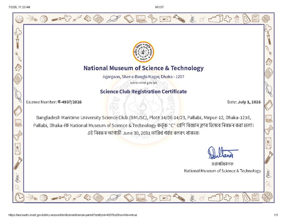 Bangladesh Maritime University Science Club have received a 5 years registration (2026-2031) from the National Museum of Science & Technology.